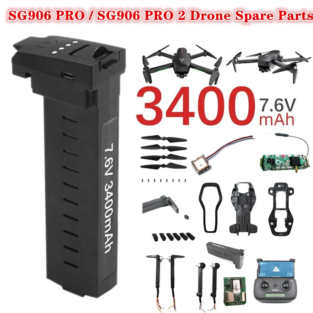 SG906 Pro 2 Drone Battery 7.6V 3400mAh / Arm /Propeller Blade For SG906 Pro Drone Original Accessories SG906 Pro 2 Parts