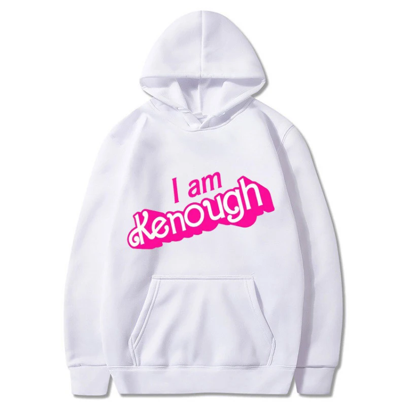 I Am Kenough Hoodies Women Barbiecore Movie Kenough Sweatshirts Men Fashion Graphic Printed Harajuku Streetwear Hooded Pullovers