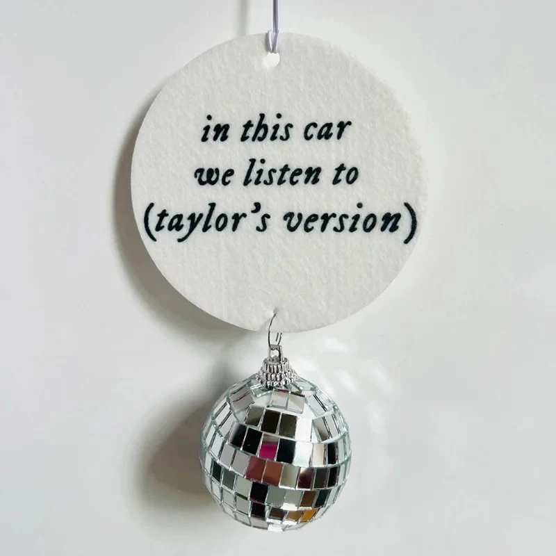 Taylor Swift Car Vehicle Mirror In This Car We Listen To Taylor's Version Decoration Christmas Tree Pendant Gifts Car Rearview
