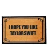 Felpudo I Hope You Like Taylor Swift Doormat Rubber Non Slip Floor Door Mat Outdoor Indoor Porch Patio Room Rug Home Decor - Image 3